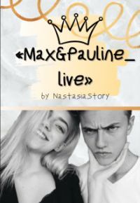 «Max and pauline_live»
