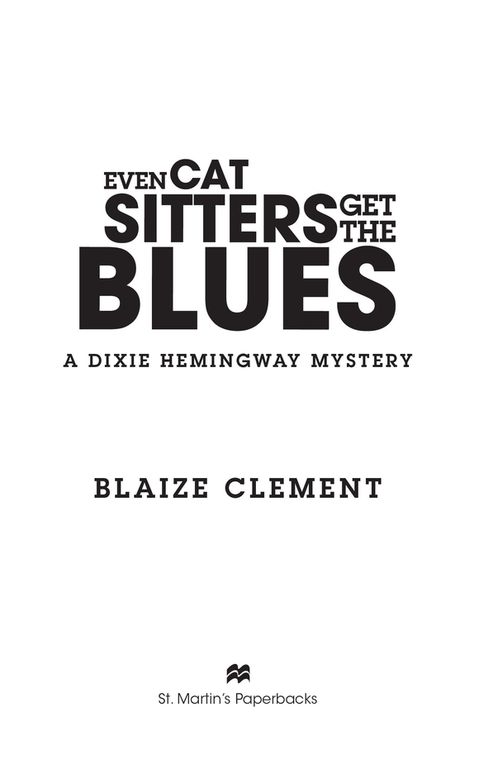 Even Cat Sitters Get The Blues. Clement,  Blaize. Иллюстрация 3