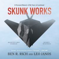 Skunk Works. Личные мемуары моей работы в Локхид